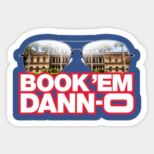 BOOK 'EM DANN-O (MIRROR SHADES) Sticker